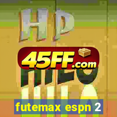 futemax espn 2